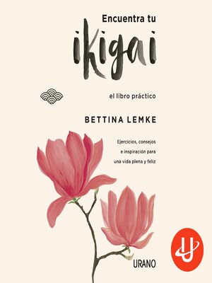 cover image of Encuentra tu Ikigai